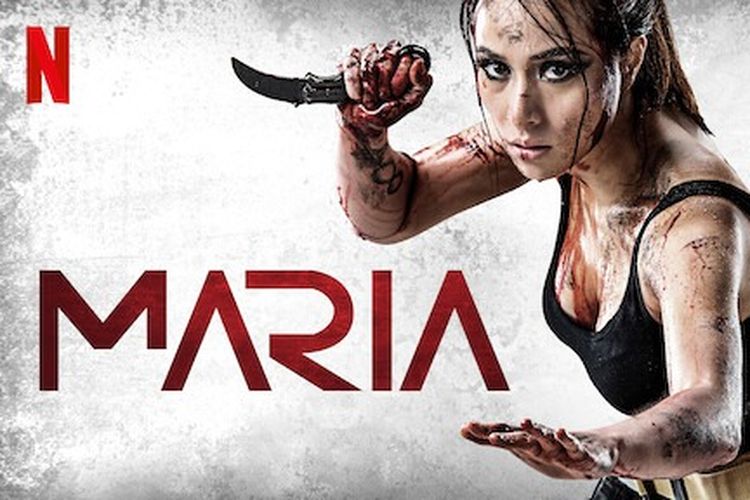 Sinopsis Film Maria, Kisah Mantan Pembunuh Bayaran Wanita